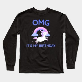 OMG It's My Birthday Unicorn Pony Horse Long Sleeve T-Shirt